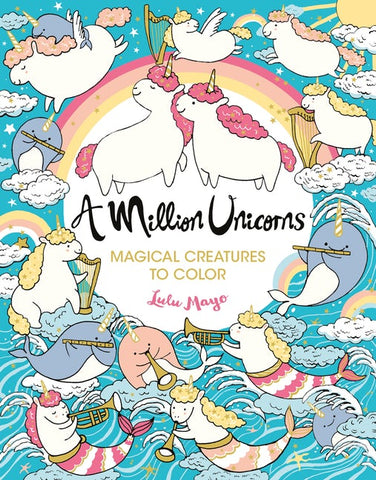 Million Unicorns Coloring Book