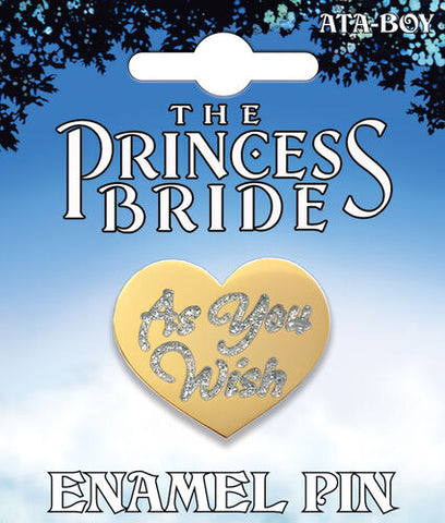 Princes Bride As You Wish Enamel Pin