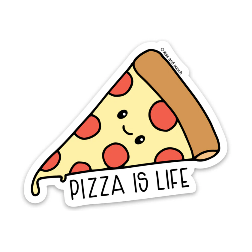 Pizza Is Life Sticker