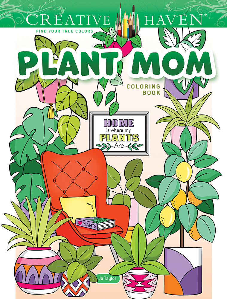 Plant Mom Coloring Book Creative Haven