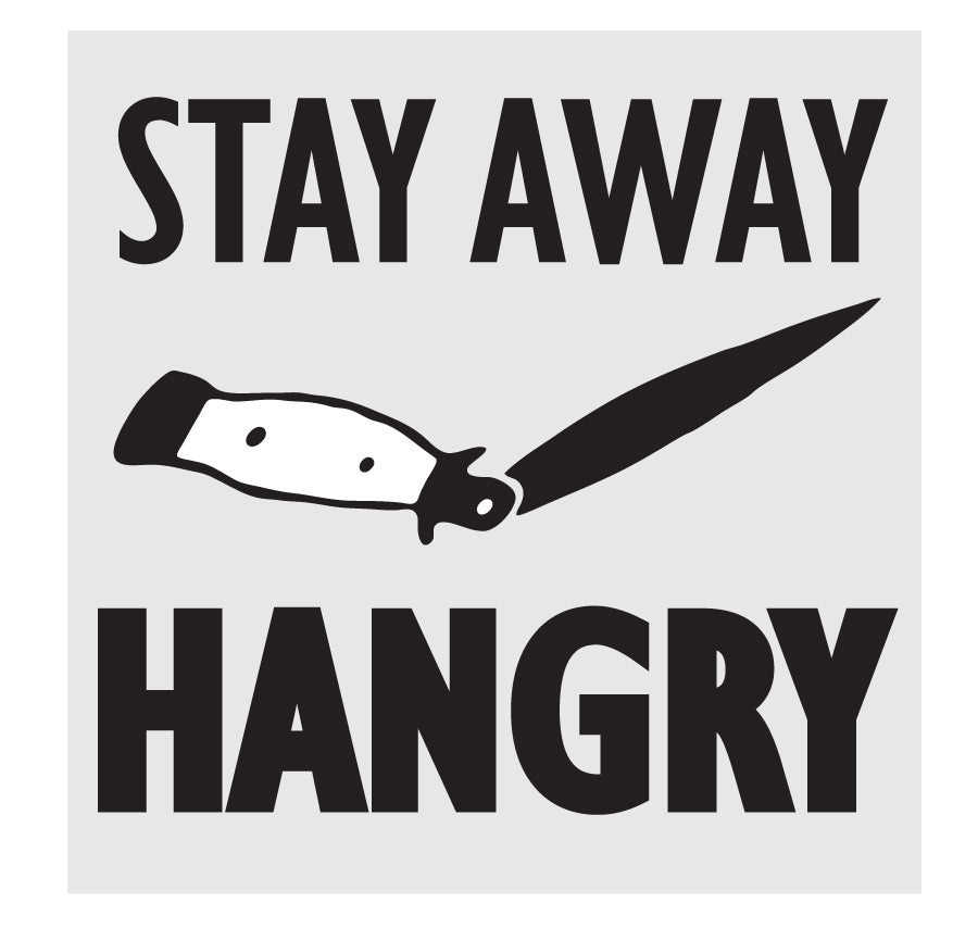 Stay Away Hangry Sticker