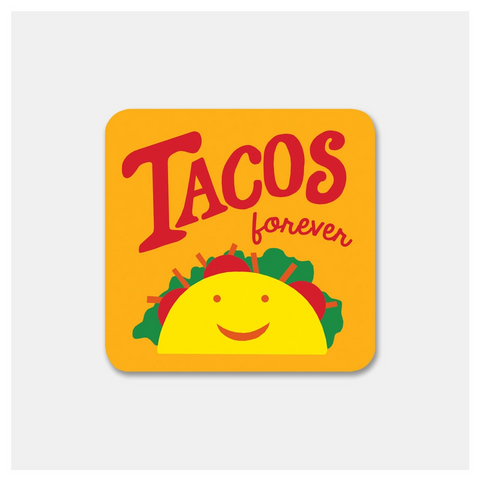 Tacos Forever Sticker