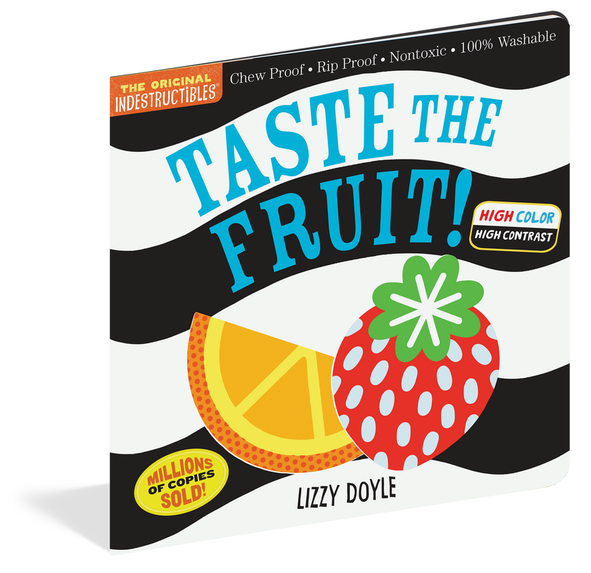 Taste The Fruit Indestructibles Book
