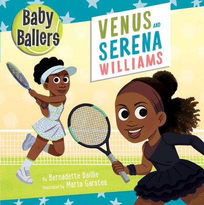 Baby Ballers Venus And Serena Williams Book