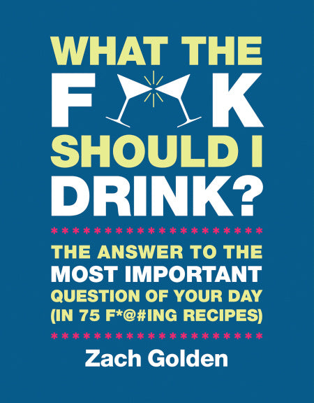 What The F@#k Should I Drink